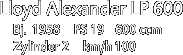 Lloyd Alexander LP 600