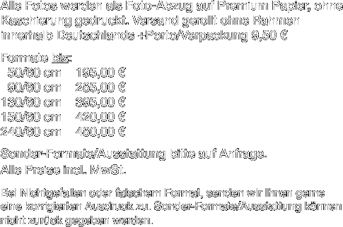 Alle Fotos werden als Foto-Abzug